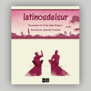 Latinos del sur (con ilustraciones)
